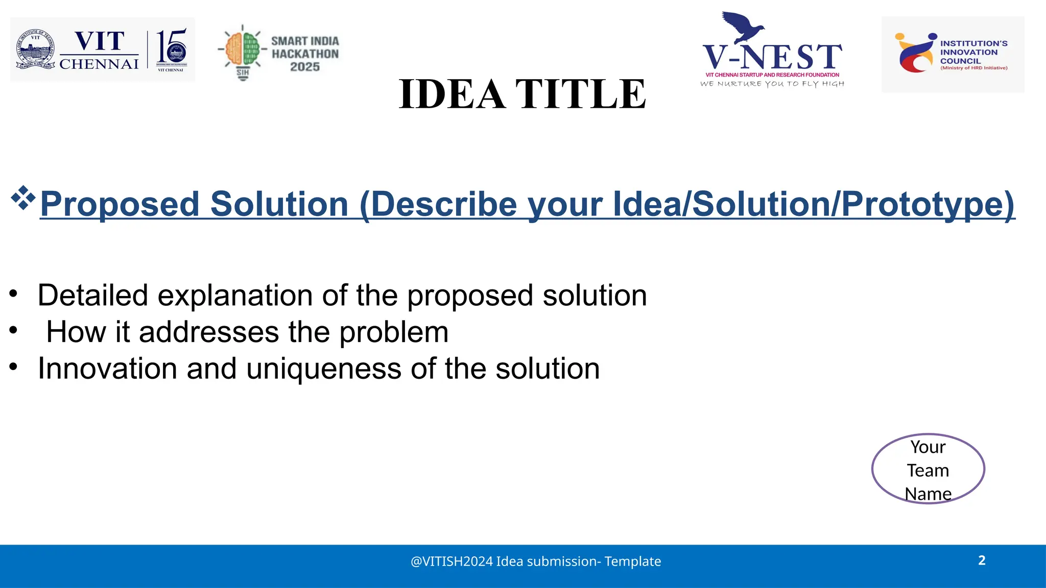 vitish_2025_IdeaTemplate -VIT (final).pptx