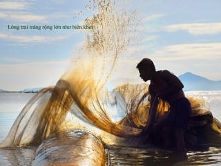 Lòng trai tráng rộng lớn như biển khơi
 