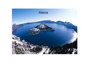 Alasca 
 