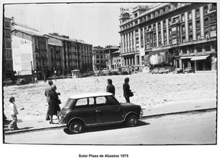 Solar Plaza de Abastos 1975