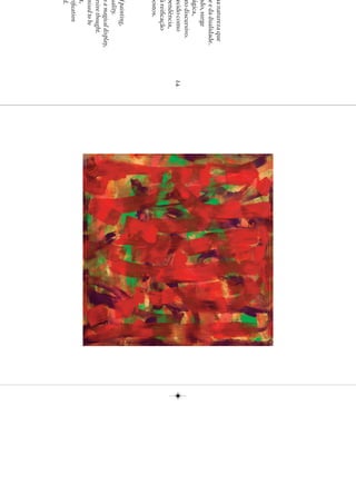 ma natureza que
 e e da dualidade.
ndo, surge
 ágica,
nto discursivo.
 ecido como             24
pendência,
 à reiﬁcação
postos.
 f painting,
 uality.
 s a magical display,
 rsive thought.
 nised to be
 t,
 eiﬁcation
 d.
 