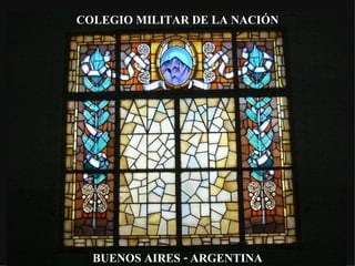 COLEGIO MILITAR DE LA NACIÓN BUENOS AIRES - ARGENTINA 