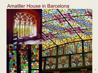 19
Amatller House in Barcelona
 