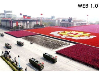 WEB 2.0 WEB 1.0 