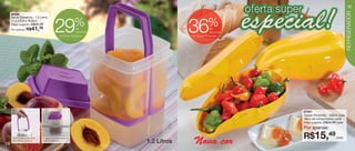 vitrine06-AUTO_AUTO 4/16/12 9:33 AM Page 18




                                                                                                                                                    19




                                                                                                                                                    REFRIGERADOR
        86402
        Serve Conserva - 1,2 Litros

                                                                      %                                 %
                                                    29                                       36
        11,4 x 9,8 x 18,8cm
                      R$59,49
        Preço sugerido:
        Por apenas: R$
                           99   41,                                  de
                                                                     desconto
                                                                                                          de
                                                                                                          desconto
                                                         no Serve Conserva                   no Tupper Pimentão




                                                                                                                     87441
                                                                                                                     Tupper Pimentão - 330ml cada
                                                                                                                     18cm de comprimento cada
                                                                                                                     Preço sugerido: R$24,49 cada

                                                                                                                     Por apenas:

                                                                                                                     R$15,49               cada

   18
         Fácil e prático para retirar
         até a última conserva.
                                        Encaixa-se perfeitamente na
                                        porta da geladeira.
                                                                                1,2 Litros    Nova cor
 