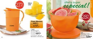 23



                    27                %          500ml




                                                                                                                              SERVIR
                                      de
                                                 cada
                                      desconto
                    na Jarra Murano




                                                                                     2



     1




                                                                                              28                 %de
                                                                                                                  desconto
                                                                                                na Tigela Murano 2,5 Litros




                                                      Copo Murano
                                                    1 por R$25, cada
                                                              49
                                                    Cód. para 1 peça: 87967

         2 Litros                                   2 por   R$19, cada
                                                                99
                                                    Cód. para 2 peças: 87702


                                                     1 82872
                                                    Jarra Murano - 2 Litros
                                                    15,1 x 9,7 x 27,9cm
                                                    Preço sugerido: R$71,49
                                                                                           87893
                                                     Por apenas: R$     51,99              Tigela Murano - 2,5 Litros
                                                                                           21,6cm de diâm. x 13,3cm de alt.
                                                     2 Copo Murano - 500ml cada            Preço sugerido: R$41,99

22
                                                    9,9cm de diâm. x 13,4cm de alt. cada
                                                                                           Por apenas: R$            29,99
 