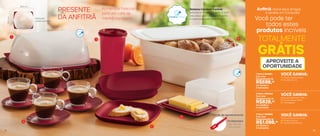 Todos os produtos do 2o
Nível +
4 | 4 Pratos Post-me
6 | 1 Smart Porta Pão Plus
3o
Nível | 803925
Com uma
Demonstração de
R$1.098,00
em vendas e
2 marcações
Todos os produtos do 1o
Nível +
2 | 4 Xícaras Design 180ml
5 | 1 Mantegueira
2o
Nível | 803924
Com uma
Demonstração de
R$828,00
em vendas e
2 marcações
1 | 1 Smart Queijeira Grande
3 | 1 Guarda Suco 1L
1o
Nível | 803923
Com uma
Demonstração de
R$598,00
em vendas e
2 marcações
VOCÊ GANHA:
VOCÊ GANHA:
VOCÊ GANHA:
TOTALMENTE
GRÁTIS
APROVEITE A
OPORTUNIDADE
Você pode ter
todos estes
produtos incríveis
Anfitriã, reúna seus amigos
e receba um Consultor.
PRESENTE
DA ANFITRIÃ
1
2
3
4
5
6
Alimentos frescos
para um café da
manhã completo
26,8cm
30,3 cm
Ideal para
queijos grandes
Brinde de agradecimento
*Cores variadas
Cód.: 801140
Pá Batedeira
Sistema Condens Control:
garante a circulação do ar e, com
isso, seus pães e queijos ficarão
conservados por mais tempo!
6362
 