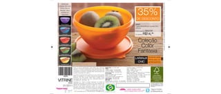 Vitrine 01 2011 br_vitrine 01 2011 br 11/19/10 5:30 PM Page 48




                                                                                                                                                                                                             FOLHETO VÁLIDO SOMENTE PARA OS ESTADOS DE: SP/RJ/ES/SC/PR
        Monte sua
    coleção. Em cada
     Vitrine uma cor
     diferente. Veja a
       próxima cor
        disponível:                                                                                                                                                           35%
                                                                                                                                                                           DE DESCONTO
       Roxo Elegant                                                                                                                                                      84547
                                                                                                                                                                         Tigela Maravilhosa Laranja Chic
             O                                                                                                                                                           (500ml)
          DID
       VEN                                                                                                                                                               Preço sugerido:      R$22,99
         Azul Soft                                                                                                                                                       Por apenas:     R$14,99
           IDO
       VEND                                                                                                                                                                   Coleção
       Cereja Gloss


             O
                                                                                                                                                                               Color
          DID
       VEN
       Verde Delícia
                                                                                                                                                                              Fantasia
           IDO                                                                                                                                                           LARANJA Somente neste
                                                                                                                                                                                 Vitrine esta cor
       VEND
                                                                                                                                                                           CHIC APROVEITE!
       Amarelo Gold          LANÇAMENTO
                               Todos os preços apresentados neste folheto são meramente             Espírito Santo - (27) 3323-4580                   Campinas e Região - (19) 3255-0077
                               sugeridos. Os produtos apresentados serão atendidos até o final      Paraná                                            Lapa - (11) 3868-2627
                               dos estoques. Os itens de ambientação utilizados neste folheto não   Curitiba e Região - (41) 3016-4896                Marília e Região - (14) 3425-7346
                                                                                                    Londrina e Região - (43) 3336-5003                Osasco - (11) 3685-4094
                               acompanham os produtos. A garantia sobre nossos produtos não         Umuarama e Região - (44) 3624-3272                Região da Paulista - (11) 2837-5170 / (11) 4702-8616
                               se aplica à decoração dos mesmos.                                    Rio de Janeiro                                    Ribeirão Preto e Região - (16) 3446-4332
                                                                                                    Baixada Fluminense - (21) 3134-5279               S. J. dos Campos e Vale do Paraíba - (12) 3941-7978
                               Os produtos Tupperware têm garantia de 10 anos contra qualquer
                                                                                                    Niterói - (21) 2621-7289
                               defeito de fabricação e um serviço especial para reposição de                                                          Santo Amaro e Interlagos - (11) 5641-2393
                                                                                                    Rio de Janeiro (Capital) - (21) 3326-2129
                               acessórios, tais como tampas, bases, alças e grades. Outras                                                            São Bernardo e Diadema - (11) 4335-0108
                                                                                                    Volta Redonda - (24) 3348-6390
                                                                                                    Santa Catarina - (48) 3035-4320                   Sorocaba - (15) 3329-9460
                               informações: Dart do Brasil Ind. e Com. Ltda.Caixa Postal 21411

   VITRINE                     CEP 04602-970 - São Paulo - SP
                               Tupperware ® . Todos os direitos reservados. Os direitos de
                     BRASIL publicação desta edição e de qualquer outra marca registrada nela
                                                                                                    São Paulo
                                                                                                    Baixada Santista / Litoral Sul - (13) 3236-8899
                                                                                                    Butantã, Santo André e Mauá - (11) 3744-7702
                                                                                                                                                      Vila Mariana - (11) 5589-0869
                                                                                                                                                      Zona Leste - (11) 2293-1300
                                                                                                                                                      Zona Norte e Guarulhos - (11) 2952-9277

                               utilizada são propriedades de Dart do Brasil Ind. e Com. Ltda.
          01/2011 Nenhuma ou transmitida, de nenhuma poderáe por nenhum meio,
                  arquivado
                            parte desta publicação
                                                     forma
                                                             ser reproduzida,

                               sem permissão expressa e por escrito da detentora dos direitos.
                                                       Criação e produção gráfica: Varal Studio
                                Fotos: fernandasa.com.br / chicoaudi.com.br / wayoflight.com.br
 