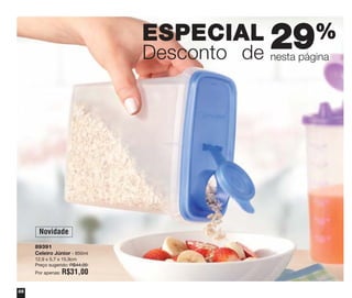 ESPECIAL 29%

Desconto de

Novidade
89391
Celeiro Júnior - 850ml
12,9 x 5,7 x 15,9cm
Preço sugerido: R$44,00
Por apenas:

58

R$31,00

nesta página

 