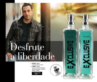 Exclusive Deo-Colônia
Spray 100ml

tra

va r

a válvul

a

55,00

CADA

R$

Clip pa
ra

1. 94425 Black
Cítrico Amadeirado Oriental
2. 92067 Musk
Fougére Aromático Amadeirado

1.

2.

 