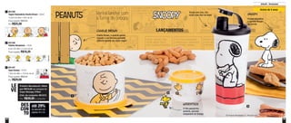 54 55
Infantil - Armazenar
Vamos lanchar com
a Turma do Snoopy
Charlie Brown
Snoopy
Woodstock
até 29%
de desconto nas
páginas 54 e 55
DES
CON
TO
1
3
2
LANÇAMENTOS
© Peanuts Worldwide LLC, Peanuts.com
Tampa com bico, fica
muito mais fácil de beber
Charlie Brown, o querido garoto
azarado e sua famosa camiseta
amarela listrada em zigue-zague
O mais simpático
e querido Beagle
do mundo
O fofo passarinho
amarelo, parceiro
inseparável do Snoopy
801297
Copo Snoopy - 470ml
7,8cm de diâm. x 19,4cm de alt.
Preço sugerido: R$39,00
Por: R$29,00
3
801298
Potinho Woodstock - 140ml
8,3cm de diâm. x 5,3cm de alt.
Preço sugerido: R$16,20
2
801299
Tupper Redondinha Charlie Brown - 500ml
12,9cm de diâm. x 9cm de alt.
Preço sugerido: R$35,00
Por: R$25,00
1
Acima de 4 anos
Potinho Woodstock 140ml
por R$10,00 na compra do
Copo Snoopy 470ml
Cód. do conjunto: 801313
Por: R$39,00 o conjunto
LE
VE
 