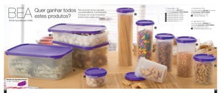 68 69
Quer ganhar todos
estes produtos?
Abra as portas da sua casa para
uma EXPERIÊNCIA TUPPERWARE!
Converse com um(a) Consultor(a)
Autônomo(a) e saiba como
1º Nível • 801363
Com uma reunião de R$ 515,00 em
vendas e 2 marcações, VOCÊ GANHA:
	 1 Modular Redondo 1 200ml
	 1 Modular Redondo 2 400ml
	 1 Modular Redondo 3 650ml
	 1 Modular Redondo 4 890ml
	 1 Modular Redondo 5 1,1L
1
2
3
4
5
3º Nível • 801365
Com uma reunião de R$ 940,00 em
vendas e 2 marcações, VOCÊ GANHA:
Todos os produtos do 2º nível +
	 2 Modulares Retangulares 2 4,3L7
2º Nível • 801364
Com uma reunião de R$ 700,00 em vendas
e 2 marcações, VOCÊ GANHA:
Todos os produtos do 1º nível +
	 1 Modular Retangular 1 2L6
Brinde de Agradecimento:
• 87996 - Porta Facas
6
7
1
2
3
5
4
 