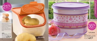 15




                                                                                         ARMAZENAGEM
                         %
     21                    de
                           desconto




• Elaborado para armazenar legumes e
frutas que necessitam de ar.

                                                                                   %
                                                                   35
• A tampa possui orifícios para que o
ar possa circular com facilidade de fora
para dentro do produto, conservando                                                  de
o alimento por mais tempo.                                                           desconto
• Formato moderno, pode ser usado                                         no Pote Angel
dentro de armários, bem como em                                              Dreams
prateleiras, organizando e decorando o
ambiente.



 86525
                                                                    1,8 Litros
 Maxi Modular - 5,5 Litros
                                                        86036
 27 x 17 x 17,1cm                                       Pote Angel Dreams - 1,8 Litros
               R$94,99
 Preço sugerido:                                        16,5cm de diâm. x 12cm de alt.
 Por apenas: R$
                    99  74,                5,5 Litros                 R$33,99
                                                        Preço sugerido:

14
                                                        Por apenas: R$    21,
                                                                           99
 