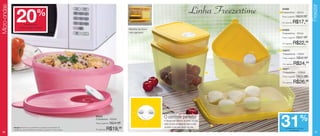 Micro-ondas




                                                                                                                                                                                                                            Freezer
                                                                                                                                                                Linha Freezertime           84968




                 20                         %                                                                                                                                             1 Freezertime - 300ml

                                                                                                                                                                                            Preço sugerido:       R$25,99

                         de desconto
                                                                                                                                                                                            Por apenas:       R$17,99
                     na Cristalwave 600ml                                                                      Mantenha seu freezer                                           1           2 84969
                                                                                                               mais organizado!                                                             Freezertime - 650ml
                                                                                                                                                                                            Preço sugerido:       R$31,99

                                                                                                                                                                                            Por apenas:       R$22,99
                                                                                                                                                                                      4
                                                                                                                                                                                          3 84970
                                                                                                                                                                                                Freezertime - 700ml
                                                                                                                                                                                                Preço sugerido:   R$32,99

                                                                                                                                                                                                Por apenas:   R$24,99
                                                                                                                                                                                          4 84971
                                                                                                                                                                              3                 Freezertime - 1000ml
                                                                                                                                                                                                Preço sugerido:   R$37,99

                                                                                                                                                                                                Por apenas:   R$26,99




                                                                                                                                                                                          até




                                                                                                                                                                                           31                       %
                                                                                   83323
                                                                                   Cristalwave - 600ml
                                                                                                                                      O controle perfeito!
                                                                                                                                      • Tampa com sistema de datas, no qual
                                                                                   Preço sugerido:   R$24,99                          cada número se refere ao mês e cada
                                                                                                                                                                                  2
                                                                                                                                      pontinho à semana dentro do mês.
              Atenção! Alimentos que contenham ou precisam de acréscimo de
              substâncias oleosas danificam o produto ao aquecer no micro-ondas.   Por apenas:   R$19,99                                                                                           de desconto na Linha
                                                                                                                                                                                                       Freezertime
36                                                                                                                                                                                                                            37
 