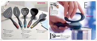 vitrine03_vit03 1/21/13 10:19 AM Page 50




             1
                                                  2
                                                                                          3
                                                                                                                              4


                                                                                                                                                                     Segurança e eficiência:
                                                                                                                                                                     O Abridor de Latas Tupperware
                                                                                                                                                                     desprende totalmente a tampa
                                                                                                                                                                                                                                       E
                                                                                                                                                                                                                                       STILOS
                                                                                                                                                                     da lata, sem ter contato com o
                                                                                                                                                  5                  alimento, evitando rebarbas
                                                                                                                                                                     que poderiam causar algum
                                                                                                                                                                     ferimento. Seguro, prático e
                                                                                                                                                                     higiênico.




         1 86715                                                         3 86718                                                  5 86717
            Espátula Larga Tupperware®                                     Escumadeira Tupperware®                                 Colher para Servir Tupperware®
            Medidas: 32cm de comprimento                                   Medidas: 29cm de comprimento                            Medidas: 30cm de comprimento
            Preço sugerido: R$  44,
                                 00                                        Preço sugerido: R$   44,
                                                                                                00                                 Preço sugerido: R$ 44,
                                                                                                                                                        00

         2 86716                                                         4 86719




                                                                                                                                                                    NOVIDADE
            Espátula Tupperware®                                           Concha Tupperware®
                                                                                                                                                                                                      87904
            Medidas: 33cm de comprimento                                   Medidas: 28cm de comprimento
                                                                                                                                                                                                      Abridor de Latas Tupperware®
            Preço sugerido: R$  44,
                                 00                                        Preço sugerido: R$44,00                                                                                                    Medidas: 18,9cm de comprimento
                                                                           Por apenas: R$     39,
                                                                                              00
                                                                                                                                                                                                                       198,
                                                                                                                                                                                                      Preço sugerido: R$     00

          Não é recomendado que os utensílios Tupperware fiquem continuamente em contato com metal quente, chama ou óleo quente.
 50                                                                                                                                                                                                                                             51
 