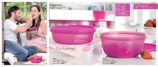 vitrine03_vit03 1/21/13 10:15 AM Page 10




                                           Refrigerador
                                           Linha Visual                                                      LEVE
                                                                                                             Visual Tigela
                                                                                                                                         E special
                                                                                                                                              DIA DA MULHER

                                                                                                             1 Litro + 1,5 Litros
                                                                                                                         48,99 o conj.
                                                                                                             por apenas R$
                                                                                                             cód. do conjunto: 88316




                                                     Cor Especial!

                                              88314                             88315
                                              Visual Tigela - 1 Litro           Visual Tigela - 1,5 Litros
                                              19,2cm de diâm. x 6,5cm de alt.   19,2cm de diâm. x 9cm de alt.
                                              Preço sugerido: R$  39,99         Preço sugerido: R$  43,
                                                                                                      99

 10                                                                                                                                                           11
 