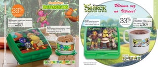 vitrine04-AUTO_AUTO 2/16/12 10:35 AM Page 44




                                                                                                                                                                                                                                                                                                                 45
                                                                                                                                                                                                                                                        ´
                                                                                                                                                                                                                                                      Ultima vez




                                                                                                                                                                                                                                                                                                                 INFANTIL
                                                                                                                                                    %
                                                                                                                                     39              de
                                                                                                                                                     desconto
                                                                                                                                        no Porta Sanduíche
                                                                                                                                                                                                                                                      no Vitrine!
        © 2011 Viacom International Inc. Todos os direitos reservados. Backyardigans é reproduzido em associação com Nelvana.




                                                                                                                                          Backyardigans



                                                                                                                                                                                                                                                                   %
                                                                                                                                                                                                                                                        33
                                                                                                                                84815                                                                                                                                           84354
                                                                                                                                Backyardigans Jungle Porta Sanduíche                                                   84162                                                    Shrek Caneca - 350ml
                                                                                                                                13,9 x 13,3 x 5,1cm                                                                    Shrek Porta Sanduíche                         de         9,1cm de diâm. x 8,9cm de alt.
                                                                                                                                Preço sugerido:   R$41,99                                                              13,9 x 13,3 x 5,1cm                           desconto   Preço sugerido:   R$23,49
                                                                                                                                                                                                                       Preço sugerido:     R$41,99        na Caneca Shrek
                                                                                                                                Por apenas:   R$25,49                                                                                                                           Por apenas:   R$15,49
                                                                                                                                                                             86738
                                                                                                                                                                             Backyardigans Jungle Potinho - 100ml
                                                                                                                                                                             8,1cm de diâm. x 5,2cm de alt.
                                                                                                                                                                             Preço sugerido:   R$14,49




                                                                                                                                                                                                                                                          Arte Caneca




                                                                                                                                                                                                                    Shrek Forever After TM & © 2011
   44                                                                                                                                                                  Arte Potinho                                  DreamWorks Animation L.L.C.
 