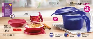 Do Sul do Brasil,
vem o Arroz-Doce que é puro
gostinho de festa junina!
28%
desconto
Confira na
próxima página
o Porta Canela!
Em três partes, o inserto
barra a espuma do arroz
e evita sujeiras!
Vai ao
micro-ondas
11,5 cm (comp.)
x 4 cm (alt.)
21,90R$
cada
Arroz-Doce
Um clássico das
festas juninas!
No Paraná, o Arroz-
Doce leva uma
cobertura generosa
de canela em pó.
Servidos?
Receitas
doArraial
Sul
nova
cor
804128
Micro Arroz 550 ml
18,41 cm (comp.) x 14,95 cm
(larg.) x 11,21 cm (alt.)
59,90
R$
De:
42,90
R$
Por:
R E C E I T A S D O A R R A I A L | 76 | R E C E I T A S D O A R R A I A L
novidades
Além do Arroz-Doce,
dá para fazer polenta
e muito mais!
803885
Tupper
Pragelinha 150 ml
 