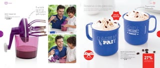 Preparar
Vai ser tão rápido preparar, que você terá mais
tempo para aproveitar o dia com seu pai.
Reserve o dia para ele... Prepare receitas
no micro-ondasÉ tão fácil de
usar que o seu
filho vai poder te
ajudar no preparo891211 | Speedy Chef
1,2 Litro
14,4 diâmetro X 26,2 altura (cm)
R$
336,00
802246 | Caneca Melhor Pai
350ml cada
11,2 comprimento X 9,2 largura
X 8,9 altura (cm)
Preço sugerido: R$33,00 cada
Por: R$
24,00 cada
Edição
Especial
Presenteável
Servir
de desconto na
Caneca Melhor Pai
27%
3938
 