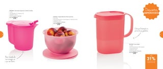 800566 | Jarra para Aquecer no Micro-ondas
1 Litro
12,6 diâmetro X 14 altura (cm)
Categoria: Servir
Preço sugerido: R$57,00
Por: R$
39,00
801825 | Tigela Murano Rosa Quartzo
2,5 Litros
22,8 comprimento X 21,8 largura X 12,8 altura (cm)
Categoria: Servir
Preço sugerido: R$56,00
Por: R$
39,00
801606 | Jarra ideal
1,1 Litro
17,8 comprimento X 8,5 largura
X 16,9 altura (cm)
Categoria: Servir
Preço sugerido: R$55,00
Por: R$
38,00
Base translúcida,
você consegue ver
o que tem dentro
Cabe perfeitamente na
porta da sua geladeira
Descontos
IMPERDÍVEIS
até
de desconto nas
páginas 62 e 63
31%
62 63
 