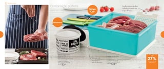 Para servir um churrasco suculento, é só
manter o sal e a carne bem armazenados
antes de levar à brasa!
Combinação perfeita Grade protetora não deixa
o alimento em contato com
a água do fundo
Feche, para não
comprometer o
sabor do churrasco
801991 | Super Caixa
10 Litros
32 comprimento X 32 largura X 13 altura (cm)
Categoria: Armazenar
Preço sugerido: R$169,00
Por: R$
123,00
Lançamento
800173 | Tupper Caixa
Sal Grosso PB
1,2kg
16,3 comprimento X 15 largura
X 10,7 altura (cm)
Categoria: Armazenar
Preço sugerido: R$45,00
Por: R$
33,00
Nova
Cor
Dia de Churrasco
de desconto nas
páginas 6 e 7
até
27%
6 7
 