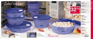 Micro-ondas
                                                                                    Linha Cristalwave                                                                                                             1 86295
                                                                                                                                                                                                                  Cristalwave 1000ml
 Atenção! Alimentos que contenham ou precisam de acréscimo de substâncias oleosas




                                                                                                                                                                                                                  Preço sugerido:

                                                                                                                                                                                                                  R$38,99
 danificam o produto ao aquecer no micro-ondas. Não utilizar para fazer pipoca.




                                                                                     1


                                                                                                                       1000ml
                                                                                                                                                                                      32                %
                                                                                                                                                                                              de desconto
                                                                                                                                                                                          no Cristalwave 3000ml
                                                                                                                                                                                                                  2 86296
                                                                                                                                                                                                                  Cristalwave 1500ml
                                                                                                                                                                                                                  Preço sugerido:

                                                                                                                                                                                                                  R$40,99
                                                                                                               4

                                                                                     2                                                                                                                             3 86297
                                                                                            1000ml                                                                                                                Cristalwave com
                                                                                                                                                                                                                  Divisórias - 1400ml
                                                                                                                                                                                                                  Preço sugerido:

                                                                                                                                                                                                                  R$59,99
                                                                                                                                                                                                                  4 86294
                                                                                                                                                                                                                  Aquecer Mimosa - 1000ml
                                                                                                                                                                                                                  Preço sugerido:
                                                                                            1500ml
                                                                                                                                                                                                                  R$38,99
                                                                                                                                             2000ml
                                                                                                                                                                 5
                                                                                                                                                                                                                  5 86293
                                                                                                                                                                                                                  Cristalwave 2000ml
                                                                                                                                                                                                                  Preço sugerido:
                                                                                                                   3
                                                                                                                                                                                                                  R$44,99
                                                                                            1400ml                                                                           3000ml

                                                                                                                                Para aquecer                                                                      6 86423
                                                                                                                                                                                      6



                                                                                                                                                                 Nova cor!
                                                                                                                                no micro-ondas                                                                    Cristalwave 3000ml
                                                                                               Possui                           com segurança, utilize
                                                                                               3 divisórias.                                                                                                      Preço sugerido: R$66,99
                                                                                                                                a abertura da tampa para
                                                                                                                                liberar o vapor dos alimentos.                                                    Por apenas:   R$44,99
12                                                                                                                                                                                                                                               13
 