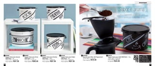 19
Armazenagem
18
88967
Tupper Caixa para Farinha
P&B Retrô - 1,8Kg
18,2cm diâm. x 13,3cm alt.
Preço sugerido: R$57,00
2
4
3
1
389866
Tupper Caixa para Arroz
P&B Retrô - 4,1kg
24cm diâm. x 15,4cm alt.
Preço sugerido: R$85,00
288688
Tupper Caixa para Açúcar
P&B Retrô - 1kg
16,6cm diâm. x 12,2cm alt.
Preço sugerido: R$47,00
1 89106
Tupper Caixa para Feijão
P&B Retrô - 2kg
18,2cm diâm. x 13,3cm alt.
Preço sugerido: R$57,00
4 800065
Suporte para Filtro 102 Tupperware®
10,7cm diâm. x 11,5cm alt.
Preço sugerido: R$19,00
1
1
Sabor e aroma
Com a Tupperware, o seu café com
sabor e aroma por muito mais tempo
2
2 88676
Tupper Caixa para Café P&B Retrô - 700g
16,6cm diâm. x 12,2cm alt.
Preço sugerido: R$47,00
Por apenas: R$34,00
DES
CON
TO
até 27%
na Tupper Caixa
para Café P&B Retrô
de desconto
Vit09_2014 7/1/14 9:44 AM Page 18
 