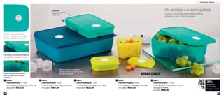 58 59
Armazenar - Freezer
33%
de desconto
no Freezertime
Turquish - 1,5 Litro
DES
CON
TO
800651
Freezertime Margarita - 110ml
11,1cm de comp. x 7,3cm de larg. x 3,7cm de alt.
Preço sugerido: R$22,00
3 800652
Freezertime Margarita - 290ml
11,1cm de comp. x 7,3cm de larg. x 7,6cm de alt.
Preço sugerido: R$24,00
4800653
Freezertime Turquish - 550ml
22,5cm de comp. x 14,6cm de larg. x 3,7cm de alt.
Preço sugerido: R$41,00
2800656
Freezertime Peacok - 3,1 Litros
30,1cm de comp. x 22,4cm de larg. x 7,8cm de alt.
Preço sugerido: R$78,00
1 800657
Freezertime Turquish - 1,5 Litro
22,5cm de comp. x 14,8cm de larg. x 7,7cm de alt.
Preço sugerido: R$68,00
Por apenas: R$45,00
5
NOVAS CORES
Alta tecnologia e a máxima qualidade
Controle o tempo de conservação dos seus
alimentos com a Linha Freezertime
Economiza
espaço no seu
refrigerador
Material flexível, que permite o
congelamento dos alimentos sem
prejudicar o produto
1
3
4
5
2
Sistema de datas, no qual cada
número se refere a um mês e cada
pontinho à semana dentro do mês.
Faixa polida, que permite identificação do
conteúdo. Sem necessidade de abri-lo.
Indica o nível máximo do conteúdo,
sobrando espaço para a expansão
do alimento.
 