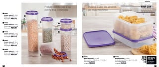 20 21
Armazenar
Produtos perfeitos para a sua
cozinha linda e organizada
Preserva o sabor dos alimentos
por muito mais tempo
800821
Modular Redondo 1 - 200ml
8,4cm de diâm. x 6cm de alt.
Preço sugerido: R$26,70
1
800822
Modular Redondo 2 - 440ml
8,4cm de diâm. x 11,5cm de alt.
Preço sugerido: R$28,80
2
800823
Modular Redondo 3 - 650ml
8,4cm de diâm. x 17,1cm de alt.
Preço sugerido: R$33,10
3
800824
Modular Redondo 4 - 890ml
8,4cm de diâm. x 22,8cm de alt.
Preço sugerido: R$36,30
4
800825
Modular Redondo 5 - 1,1 Litro
8,4cm de diâm. x 28,3cm de alt.
Preço sugerido: R$39,50
5
NOVA COR
800964
Modular Retangular 1 - 2 Litros
28,4cm de comp. x 18,8cm de larg. x 6,1cm de alt.
Preço sugerido: R$53,30
Por apenas: R$45,00
2800965
Modular Retangular 2 - 4,3 Litros
28,4cm de comp. x 18,8cm de larg. x 11,5cm de alt.
Preço sugerido: R$74,60
Por apenas: R$58,00
1
5
1
2
4
2
1
3
até 22%
de desconto
nos Modulares
Retangulares
DES
CON
TO
 