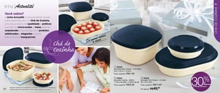 Você sabia?
A Linha Actualité é uma excelente opção
para presentear em um Chá de Cozinha,
pois são produtos de qualidade e práticos
que vão do micro-ondas a mesa. Que tal
surpreender a sua amiga com produtos
sofisticados e elegantes e tornar
este momento inesquecível.


                                            Chá de
                                            Cozinha
 