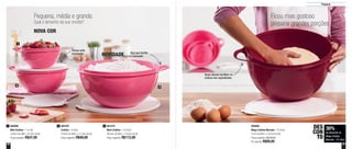 36 37
Pequena, média e grande.
Qual o tamanho da sua receita?
Ficou mais gostoso
preparar grandes porções
Preparar
800699
Mini Criativa - 1,4 Litro
18,9cm de diâm. x 9,3cm de alt.
Preço sugerido: R$47,00
1 800886
Mega Criativa Marsala - 10 Litros
41cm de diâm. x 18,5cm de alt.
Preço sugerido: R$128,00
Por apenas: R$89,00
800700
Criativa - 3 Litros
23,8cm de diâm. x 11,5cm de alt.
Preço sugerido: R$69,00
2 801079
Maxi Criativa - 7,8 Litros
36,4cm de diâm. x 15,6cm de alt.
Preço sugerido: R$112,00
3
NOVA COR
NOVIDADE
30%
de desconto na
Mega Criativa
Marsala - 10 Litros
DES
CON
TO
1
2
3
Alça que facilita
o manuseio
Alças laterais facilitam na
mistura dos ingredientes
Tampa evita
vazamento
 