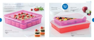 801070 | Refri Box 2
1,5 Litro
29,3 comprimento X 18,2 largura X 5,2 altura (cm)
Preço sugerido: R$ 53,00
Por: R$
45,00
800133 | Refri Box 3
3,5 Litros
35 comprimento X 23,8 largura X 6,8 altura (cm)
R$
80,00
801072 | Caixa Versátil
2,5 Litros
24,5 comprimento X 24,5 largura X 7,8 altura (cm)
R$
61,00
Refrigerador
Além de conservar os
alimentos, seu refrigerador
fica lindo e encantador
Idealparaprotegere
conservarasfrutas
Nova
Cor
40 41
 