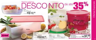 35
                  %



ECONOMIZE
32 Reais
NO TUPPERJUMBO
 