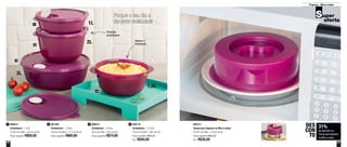 26 27
Preparar - Micro-ondas
891284
Cristalwave - 2 Litros
19,3cm de diâm. x 11,7cm de alt.
Preço sugerido: R$60,80
2 890012
Cristalwave - 3 Litros
26cm de diâm. x 9cm de alt.
Preço sugerido: R$74,60
3 800118
Cristalwave - 1,5 Litro
19,3cm de diâm. x 9cm de alt.
Preço sugerido: R$55,40
Por: R$40,00
4890014
Cristalwave - 1 Litro
19,3cm de diâm. x 6,5cm de alt.
Preço sugerido: R$50,00
1
3
2
1
4
31%
de desconto na
Tampa paraAquecer
no Micro-ondas
DES
CON
TO
Porque o seu dia a
dia pede praticidade
1,5L
3L
2L
1L
800121
Tampa para Aquecer no Micro-ondas
24,4cm de diâm. x 7,6cm de alt.
Preço sugerido: R$52,20
Por: R$36,00
Produtos
empilháveis
Aquece e
transporta
 