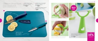 2 | 802242 | Faca Utilitária Média*
23,9 comp. X 3,6 larg. X 2 alt. (cm)
Preço sugerido: R$80,00
Por: R$
59,00
1 | 802243 | Tábua Flexível
37,7 comp. X 29 larg. X 0,3 alt. (cm)
Preço sugerido: R$75,00
Por: R$
55,00
802819 | Descascador
10,7 comp. X 7,5 larg. X 1,8 alt (cm)
Preço sugerido: R$29,00
Por: R$
19,00
*Atenção! Este produto contém lâminas que podem cortar. Manuseie com cuidado
Nova
Cor
3 | 891968 | Faca Utilitária Pequena*
20,2 comp. X 2,3 larg. X 1,7 alt. (cm)
R$
56,00
Segurança para suas
mãos: acompanha
capas protetoras
Retire com facilidade as manchas escuras
dos alimentos
Lâmina desenvolvida para cortes finos,
evitando o desperdício dos alimentos
Ideal para vários
tipos de corte
As facas e o descascador vão ajudar
a preparar os ingredientes para sua
água ficar com gostinho de quero mais!
Comece com as frutas...
1
2
3
de desconto nas
páginas 8 e 9
até
34%
Ano Novo saudável
8 9
 