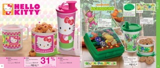 Infantil
                                                                                                                                                                                       © 2011 Viacom International Inc. Todos os direitos reservados. Backyardigans é reproduzido em associação com Nelvana.
                                                                                                                                                                                                                                                                                                                                                                                       Arte Copinho
                                                                                                                                                                                                                                                                                                                                                          Acompanha tampa
                                                                                                                                                                                                                                                                                                                                                          hermética para transportar
                                                                                                                                                                                                                                                                                                                                                          o líquido com segurança.

                                                                                                                                                                                                                                                                                                                                                                                              86737
                                                                                                                                                                                                                                                                                                                              84815                                                           Backyardigans
                                                                                                                                                                                                                                                                                                                              Backyardigans                                                   Jungle Copinho - 200ml
                                                                   2                                                                                                                                                                                                                                                          Jungle Porta Sanduíche                                          Preço sugerido:   R$27,49
                                                                                                                                                                                                                                                                                                                              13,9 x 13,3 x 5,1cm
                                                                                                                                                                                                                                                                                                                              Preço sugerido:   R$41,99




                                                                                                                                    ©1976, 2011 SANRIO CO., LTD. Used Under License.
                                                                                                                                3
     1




                                                                                                                                                                                                                                                                                                                                                           86738



                                                                       31              %
         1 86680                      2 86682                                                      3 86681
                                                                                                                                                                                                                                                                                                                                                           Backyardigans Jungle
          Hello Kitty Caneca           Hello Kitty Redondinha                                       Hello Kitty Copo                                                                                                                                                                                                                                       Potinho - 100ml
          350ml                        500ml                                                        470ml
                                                                                                                                                                                                                                                                                                                                                           Preço sugerido:   R$14,49
          Preço sugerido:   R$23,49    Preço sugerido:   R$24,49                                    Preço sugerido:   R$32,99

52                                     Por apenas:   R$16,49                 de desconto
                                                                       na Redondinha Hello Kitty                                                                                                                                                                                                               Arte Potinho
                                                                                                                                                                                                                                                                                                                                                           Por apenas:   R$10,99                                             53
 