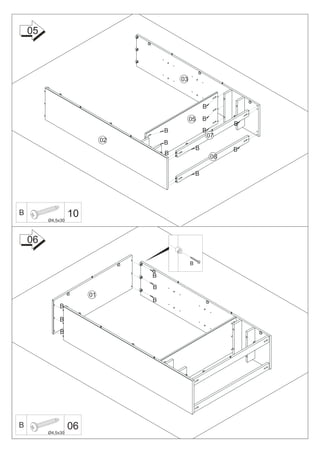 05



                                          03



                                                       B

                                               05      B
                                                                 B
                                      B                B
                                                           07
                             02       B
                                                   B             B
                                      B
                                                            08

                                                   B




B
         Ø4,5x30
                   10

    06

                                               B

                                  B
                                  B
                        01
                                  B
              B

              B

              B




B
         Ø4,5x30
                   06
 