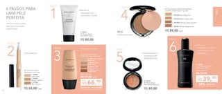 78
• Remove a
maquiagem deixando
a pele sedosa, suave
e hidratada
6 PASSOS PARA
UMA PELE
PERFEITA
NC Pó Compacto Velvet Finish Mineral
com FPS 12 Nutrimetics 11g cada
I. 901248 Sand | Bege claro
K. 901250 Nutmeg | Bege castanho
J. 901249 Maple | Bege médio
L. 901251 Mocha | Bege escuro
R$ 89,00 cada
Confira o passo a passo
para você criar aquela
make incrível!
NC Base Líquida Mineral
Matte Nutrimetics 30ml cada
E. 97012 Butterscotch
Bege claro
G. 97014 Chai
Bege castanho
F. 97013 Biscotti
Bege médio
H. 97015 Cocoa
Bege escuro
• Acabamento natural
• Essencial para a
composição de
diferentes looks
• Alta cobertura
R$ 65,00 cada
NC Corretivo Líquido
Nutrimetics 2,5ml cada
B. 97002
Light | Claro
C. 97003
Medium | Médio
D. 97004
Dark | Escuro
PASSO
2
D. E.
K.
N.
DESCONTO24%
39,90
R$
Por
N. 97042	
NC Demaquilante Facial
Nutrimetics 140ml
Preço sugerido:
R$ 53,00
M.
PASSO
3
PASSO
4
5
PASSO 6
PASSO
• Textura microfina
FPS 12
M. 97016
NC Blush Baked
Nutrimetics Júpiter 2g
R$ 69,00
• Mantém a
maquiagem por
mais tempo na pele
A.
1
PASSO
A. 96977	
NC Primer Facial
Nutrimetics 50ml
R$ 85,00
66,90
R$ cada
Por
Preço sugerido:
R$ 89,00 cada
ECONOMIZE + DE R$ 22,00
PELE
78 79
 