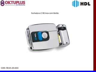 Fechadura C-90 Inox com Botão




COD: 90.01.03.033
 
