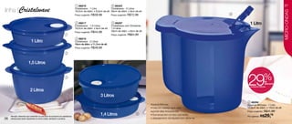 1 86816                         4 86423                                                                                                        27
linha |Cristalwave                                                              Cristalwave - 1 Litro           Cristalwave - 3 Litros




                                                                                                                                                                                                                               MICRO-ONDAS
                                                                                19,2cm de diâm. x 6,5cm de alt. 26cm de diâm. x 9cm de alt.
                                                                                Preço sugerido: R$39,99          Preço sugerido: R$72,99                                                  6


                                                                                 2 86817
                                                                                Cristalwave - 1,5 Litros
                                                                                                                  5 86297
                                                                                                                 Cristalwave com Divisórias
                                                                                                                                                                                                1 Litro
                                                                                19,2cm de diâm. x 9cm de alt.    1,4 Litros
                                                                                Preço sugerido: R$44,99          26cm de diâm. x 6cm de alt.
                                                                     1                                           Preço sugerido: R$64,99
                                                                                 3 86818
                             1 Litro                                            Cristalwave - 2 Litros
                                                                                19cm de diâm. x 11,7cm de alt.
                                                                                Preço sugerido: R$49,99

                                                                     2



                         1,5 Litros
                                                                                       4




                           2 Litros
                                                                     3

                                                                                                                                                                                              29               %
                                                                                                                                                                                                               de
                                                                                                                                                                                                               desconto
                                                                                                                                                                                                na Aquecer Mimosa




                                                                                                       3 Litros
                                                                                                                                                                                               6 86294
                                                                                                                                               Aquecer Mimosa:                                Aquecer Mimosa - 1 Litro
                                                                                                                                               • Feita em material rígido para                12,6cm de diâm. x 14cm de alt.
                                                                                                                                               suportar altas temperaturas                    Preço sugerido: R$41,99

     Atenção: alimentos que contenham ou precisem de acréscimo de substâncias
                                                                                                       1,4 Litros                      5       • Sua tampa tem um bico que facilita
                                                                                                                                                                                              Por apenas: R$   29,79
26   oleosas para serem aquecidos no micro-ondas, danificam o produto.                                                                         o despejamento dos líquidos sem derramar
 