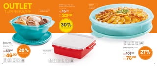 803093 | Tupper Pote 780ml
19 comp. X 16,2 larg. X 5,8 alt. (cm)
Por
R$32,00
Preço Sugerido
R$46,00
803245 | Tigela
Sensação 1,8 Litro
24,2 comp. X 21,1 larg.
X 11 alt. (cm)
Por
R$46,00
Preço Sugerido
R$63,00
30%de desconto
26%de desconto
Protege seu alimento,
mantendo o sabor
Ideal para guardar
e transportar seu
lanche
803837 | Porta Tudo 3,7 Litros
32 comp. X 6,5 alt. (cm)
Por
R$78,00
Preço Sugerido
R$108,00 27%de desconto
OUTLET
TUPPERWARE
Resistente
a baixas
temperaturas
no freezer
60 61
 