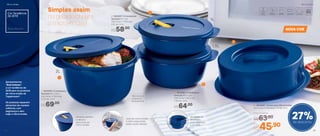 2 | 803367 | Cristalwave
Geração II 1 Litro
22,8 comp. X 20,6 larg.
X 6,1 alt. (cm)
R$58,00
1 | 803368 | Cristalwave
Geração II 2 Litros
22,8 comp. X 19,2 larg.
X 11,5 alt. (cm)
R$69,00
3 | 803366 | Cristalwave
Geração II 1,5 Litro
22,8 comp. X 19,2 larg.
X 8,9 alt.. (cm)
R$64,00 4 | 803458 | Tampa para Micro-ondas
24,4 comp. X 24,4 larg. X 7,5 alt. (cm)
Por
R$45,90
Preço Sugerido
R$63,00 27%de desconto
NOVA COR
Simples assim:
da geladeira para
o micro-ondas!
Não resseca
o alimento
ao esquentar
Levante sempre
a válvula
para levar ao
micro-ondas
As bases se
encaixam
para organizar
o armário
Leve ao micro-ondas
e retire segurando
pelas alças laterais
1L
1,5L
2L
Cor Tendência
de 2019
Azul Intenso
Apresentamos
"Azul Intenso":
a cor tendência de
2019 para os produtos
de micro-ondas da
Tupperware®.
Os produtos aquecem
alimentos de maneira
uniforme, com
segurança e sem
sujar o micro-ondas.
Micro-ondas
1
2
3
4
Micro-ondas
38 39
 