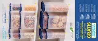 PRESENTEDA
ANFITRIÃ
Todososprodutosdo2o
Nível+
8|ModularOval52,9L
9|ModularQuadrado22,6L
10|ModularQuadrado34L
11|ModularQuadrado45,5L
3o
Nível|804106
Comuma
Demonstraçãode
R$1.098,00
emvendase
2marcações
Todososprodutosdo1o
Nível+
5|ModularOval42,3L
6|ModularQuadrado11,2L
7|ModularRedondo3650ml
2o
Nível|804105
Comuma
Demonstraçãode
R$828,00
emvendase
2marcações
1|ModularOval1500ml
2|ModularOval21,1L
3|ModularOval31,7L
4|ModularRedondo2440ml
1o
Nível|804104
Comuma
Demonstraçãode
R$598,00
emvendase
2marcações
VOCÊGANHA:
VOCÊGANHA:
VOCÊGANHA:
GRÁTIS
TOTALMENTE
APROVEITEA
OPORTUNIDADE
Vocêpodetertodos
essesprodutosincríveis
Anfitriã,reúnaseusamigos
erecebaumConsultor
Brindede
agradecimento
*Coresvariadas
Cód.:89417
Separador
deGemas
2
Jáimaginouseuarmário
organizadoassim?
4
7
9
10
3
11
6
8
5
1
 