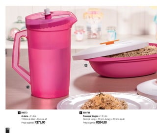 12
89573
A Jarra - 2 Litros
13,8cm de diâm x 24cm de alt.
Preço sugerido: R$79,00
1 800796
Travessa Mágica - 1,8 Litro
34cm de comp. x 10,5cm de larg. x 20,5cm de alt.
Preço sugerido: R$94,80
2
1
2
 