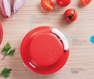 Tampa
Mecanismo potente e seguro,
que faz o trio de lâminas girar
muito rápido. Até 288 cortes
em 15 segundos!
Alavanca
Simples de usar: basta
fechar seu Turbo Chef
e puxar até o fim
84746 | Turbo Chef
10,8 diâmetro X 8 altura (cm)
R$
279,00
45
 