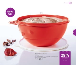 800455 | Super Criativa
4,5 Litros
31,7 comprimento X 27,6 largura X 13,4 altura (cm)
Preço sugerido: R$78,00
Por: R$
55,00
Nova
Cor 4,5L
Preparar
de desconto na
Super Criativa
4,5 Litros
29%
49
 