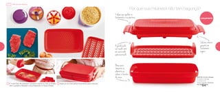 Por que sua milanesa não tem bagunça?
4 alças que ajudam no
fechamento e na abertura
Silicone interno
garante um
fechamento
seguro
A grade pode
ser usada como
um escorredor
após marinado
Base para
temperar os
alimentos ou
colocar a farinha
de rosca 803176 | Click & Shake
31 comp. X 20 larg.
X 7,5 alt. (cm)
Preço sugerido: R$104,00
Por: R$
84,00
Lançamento
É muito fácil de preparar: coloque a carne no Click & Shake
sem a grade e despeje o ovo preparado no Quick Shake
1 2 Agora, é só chacoalhar levemente para misturar
Milanesa sem Bagunça
4 5
 