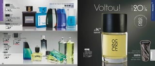 SEJA FELIZ... SEJA




                    Voltou!




Co
  nh
   eç
       aa
       fragrância




FRAGRÂNCIA
 