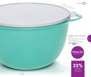 801489 | Jumbo Criativa Mint
14 Litros
44,2 comprimento X 36 largura
X 21,6 altura (cm)
Preço sugerido: R$ 149,00
Por: R$
99,00
33%de desconto
na Jumbo
Criativa Mint
44 cm
14 Litros
Preparar
Última Vez
Com Este Preço
47
 