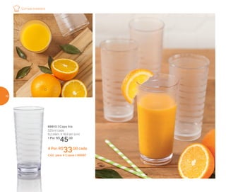 89910 | Copo Íris
525ml cada
8,2 diâm. X 16,9 alt. (cm)
1 Por: R$
45,00
4 Por: R$
33,00 cada
Cód. para 4 Copos | 89987
Comida brasileira
10
 